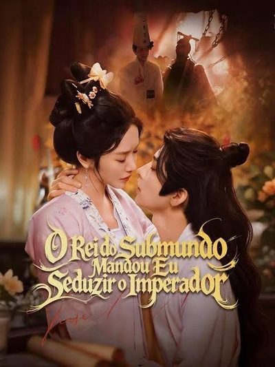 Capa da minissérie O Rei do Submundo Mandou Eu Seduzir o Imperador