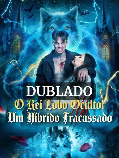 Capa da minissérie O Rei Lobo Oculto um Híbrido Fracassado
