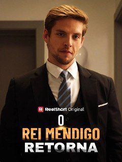 Capa da minissérie O Rei Mendigo Retorna - Dublado