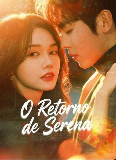 Capa da minissérie O Retorno de Serena (dublado)