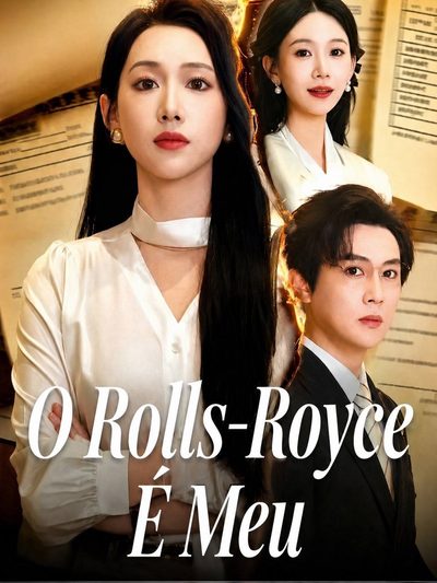 Capa da minissérie O Rolls-royce É Meu