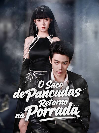 Capa da minissérie O SACO DE PANCADAS: RETORNO DA PORRADA Ele Chega de Ser Bonzinho
