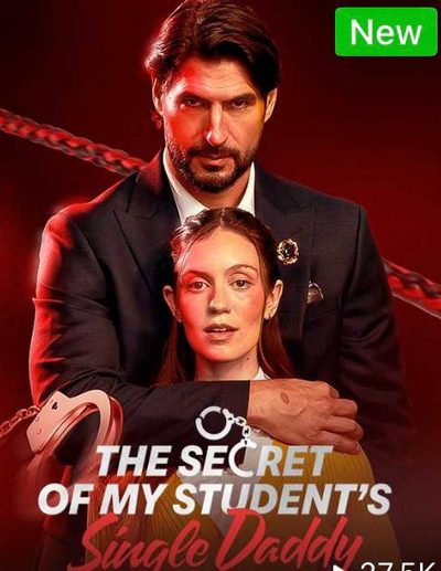 Capa da minissérie O Segredo do Pai Solteiro dos Meus Alunos