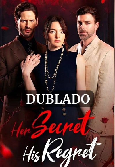 Capa da minissérie O Seu Segredo, o Remorso Dele