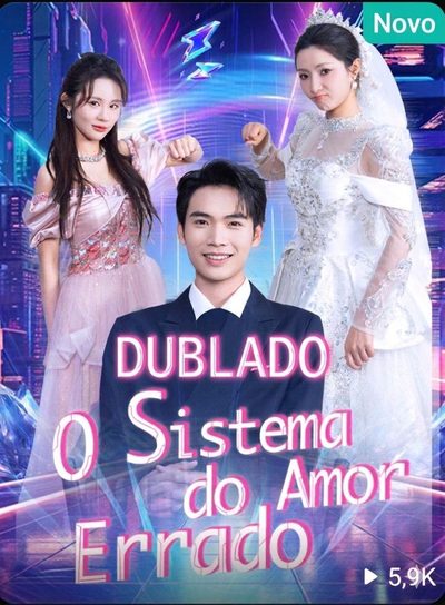 Capa da minissérie O Sistema do Amor Errado Dublado