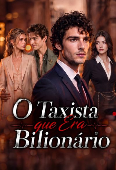 Capa da minissérie O Taxista que Era Bilionário