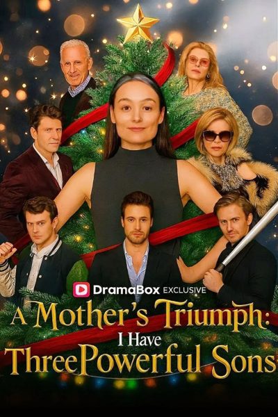Capa da minissérie O TRIUNFO DE UMA MÃE: EU TENHO TRÊS FILHOS PODEROSOS A Mother's Triumph I Have Three Powerful Sons