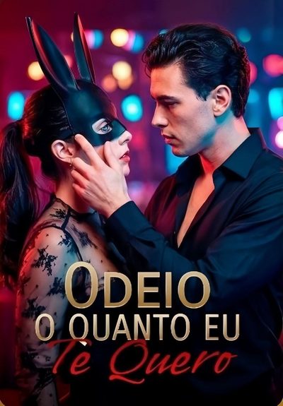 Capa da minissérie Odeio o Quanto Eu Te Quero