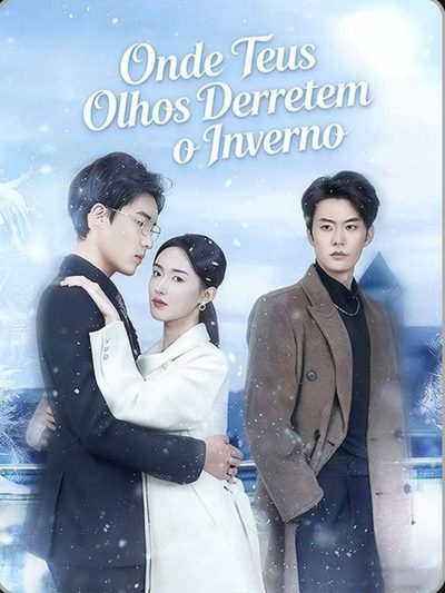 Capa da minissérie Onde Teus Olhos Derretem o Inverno