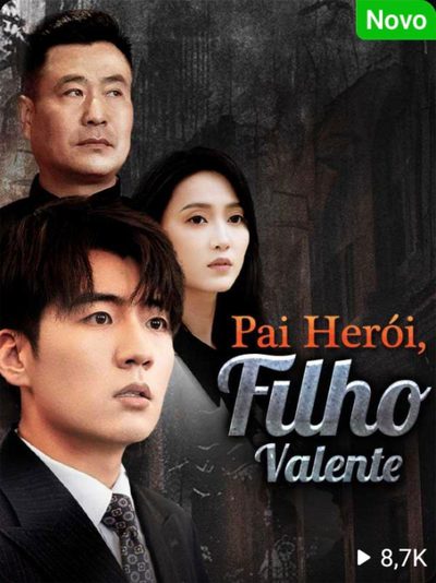 Capa da minissérie Pai Herói, Filho Valente Legendado