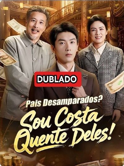 Capa da minissérie Pais Desamparados? Sou Costa Quente Deles! Dublado