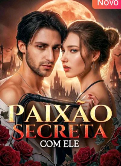 Capa da minissérie Paixão Secreta com Ele