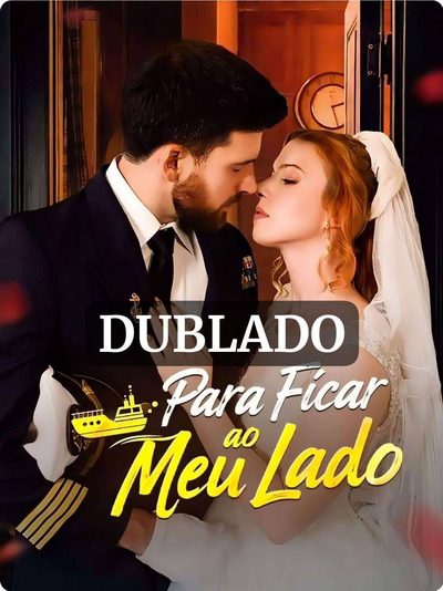 Capa da minissérie Para Ficar ao Meu Lado Dublado