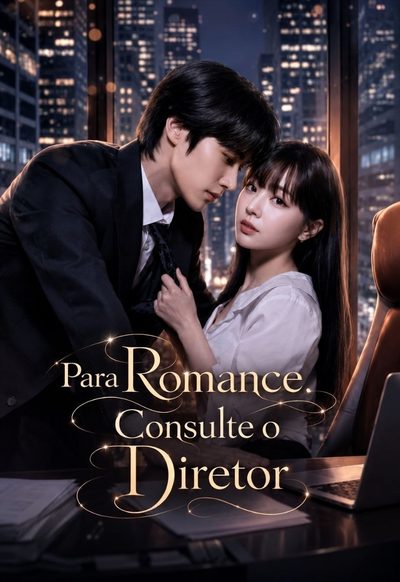 Capa da minissérie Para Romance, Consulte o Diretor For Romance, Call The Boss Legendado