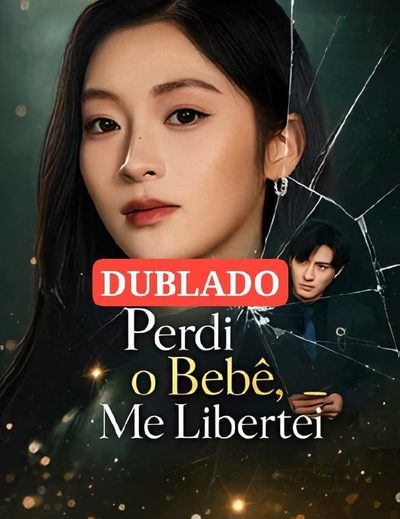 Capa da minissérie Perdi o Bebê, Me Libertei - Dublado