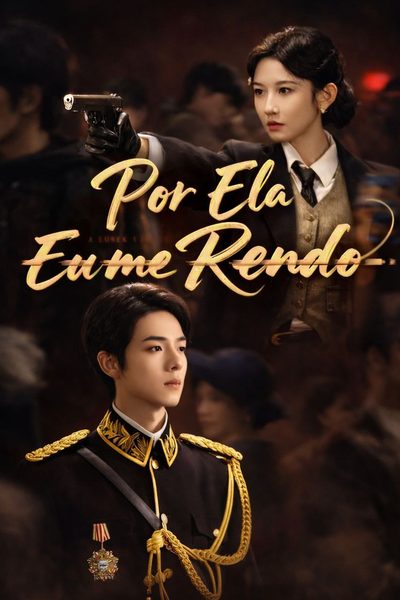 Capa da minissérie POR ELA EU ME RENDO (2025) The Commander's Revenge Wife 青梅香如故