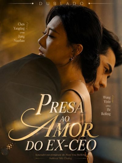 Capa da minissérie Presa ao Amor do Ex-ceo