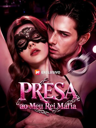 Capa da minissérie Presa ao Meu Rei da Máfia