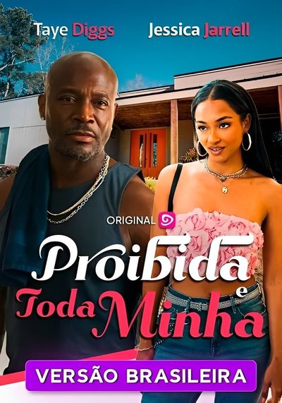 Capa da minissérie Proibida e Toda Minha Dublado