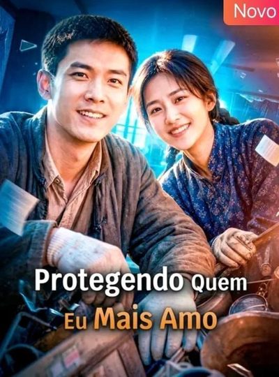 Capa da minissérie Protegendo Quem Eu Mais Amo
