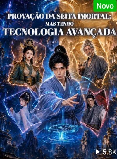 Capa da minissérie Provação da Seita Imortal; Mas Tenho Tecnologia Avançada
