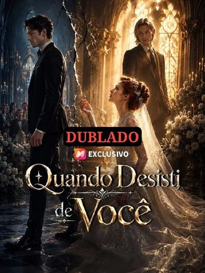 Capa da minissérie Quando Desisti de Você - Dublado