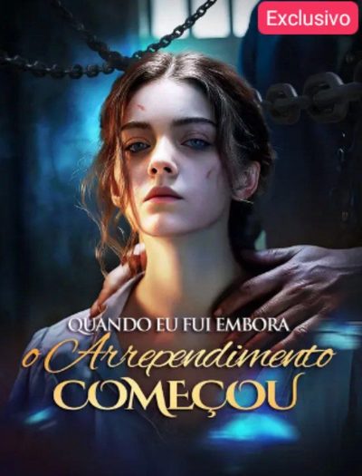 Capa da minissérie Quando Fui Embora o Arrependimento Começou