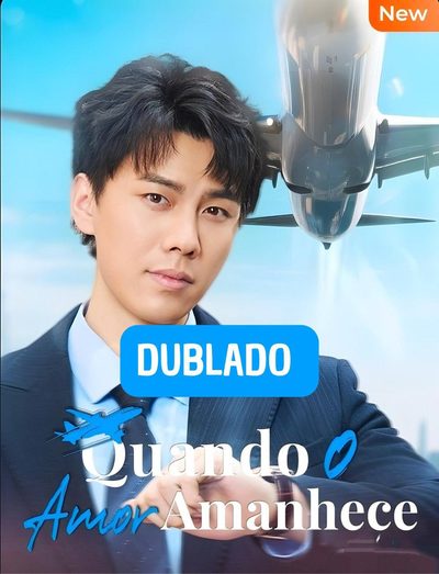 Capa da minissérie Quando o Amor Amanhece (dublado)