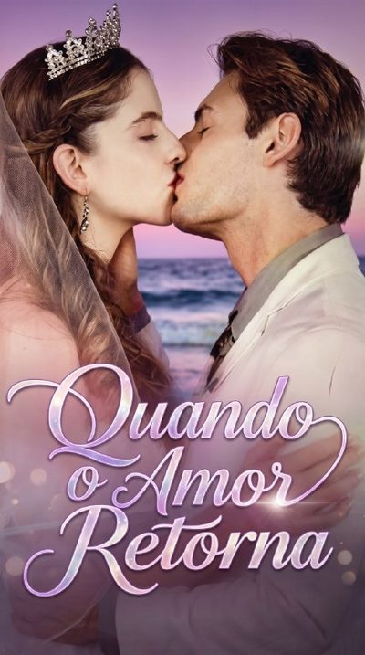 Capa da minissérie Quando o Amor Retorna