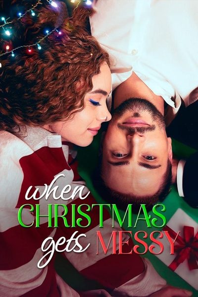 Capa da minissérie Quando o Natal Vira uma Bagunça When Christmas Gets Messy