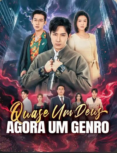 Capa da minissérie Quase um Deus Agora um Genro