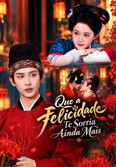 Capa da minissérie Que a Felicidade Te Sorria Ainda Mais