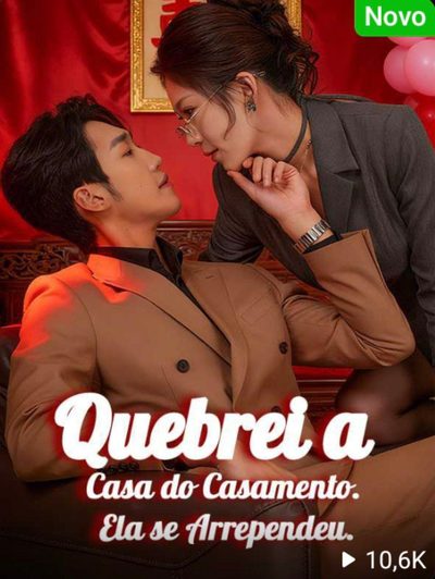 Capa da minissérie Quebrei a Casa do Casamento. Ela Se Arrependeu