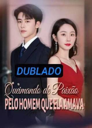 Capa da minissérie Queimando de Paixão Pelo Homem que Ela Amava