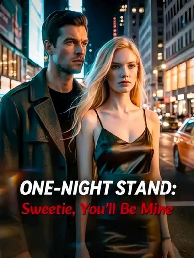 Capa da minissérie QUERIDA, VOCÊ SERÁ MINHA One Night Stand: Sweetie, Youll Be Mine
