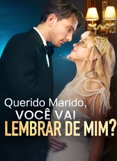 Capa da minissérie Querido Marido, Você Vai Lembrar de Mim?