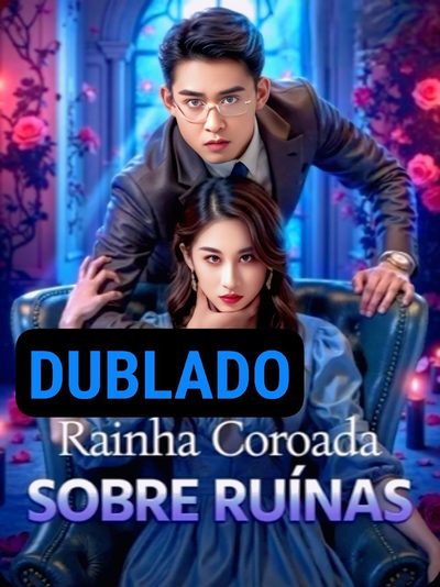 Capa da minissérie Rainha Coroada Sobre Ruínas