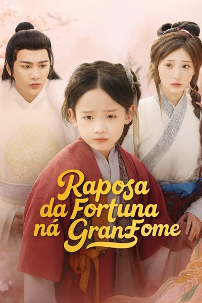 Capa da minissérie 🤪 | Raposa da fortuna na grande fome