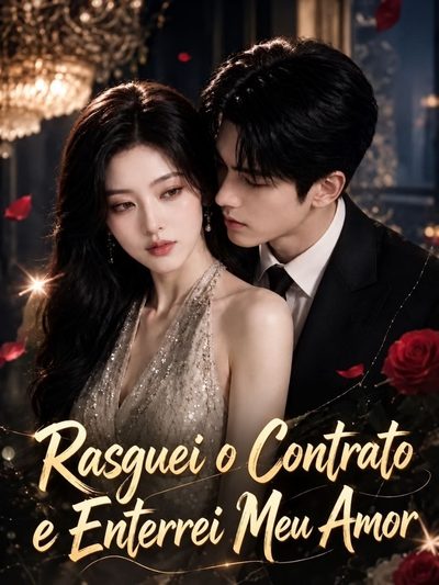 Capa da minissérie Rasguei o Contrato e Enterrei Meu Amor