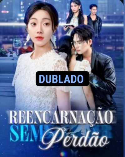 Capa da minissérie Reencarnação Sem Perdão Dublado