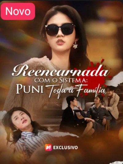 Capa da minissérie Reencarnada com o Sistema: Puni Toda a Família