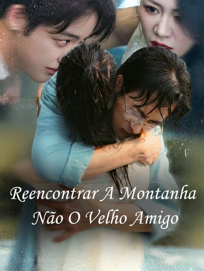 Capa da minissérie Reencontrar a Montanha, Não o Velho Amigo | Sem Ver a Pátria Ver Montanhas Verdes