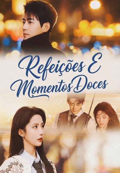 Capa da minissérie Refeições e Momentos Doces