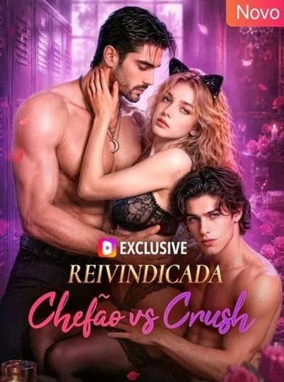 Capa da minissérie Reivindicada: Chefão Vs Crush