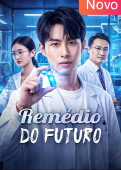 Capa da minissérie Remédio do Futuro