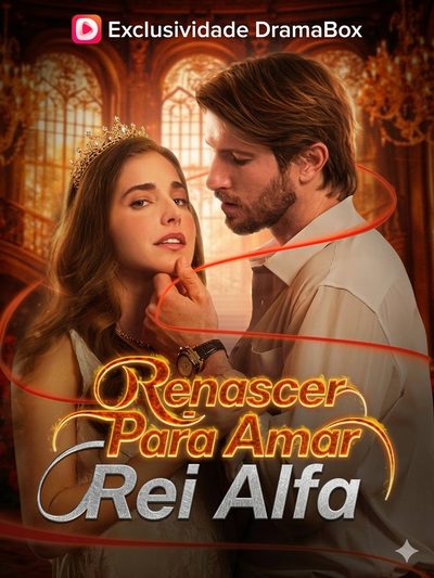 Capa da minissérie Renascer para Amar Rei Alfa