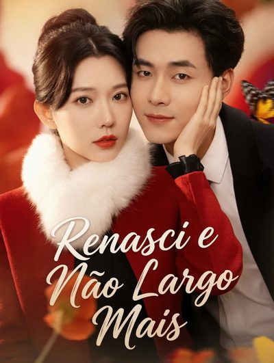 Capa da minissérie Renasci e Não Largo Mais