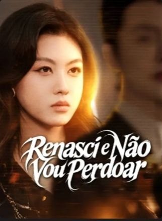 Capa da minissérie Renasci e Não Vou Perdoar