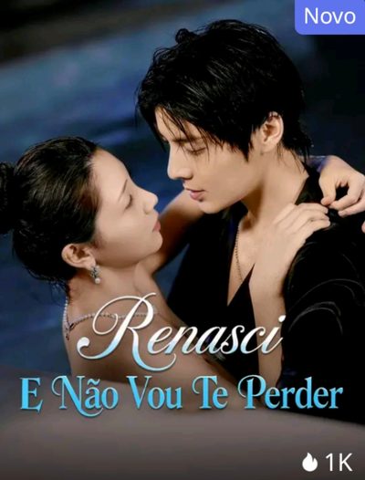 Capa da minissérie Renasci e Não Vou Te Perder