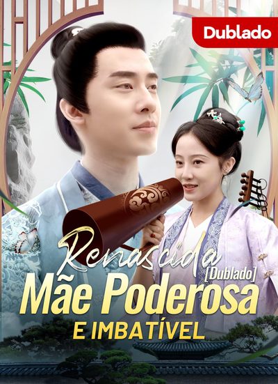 Capa da minissérie Renascida Mãe Poderosa É Imbatível Dublado